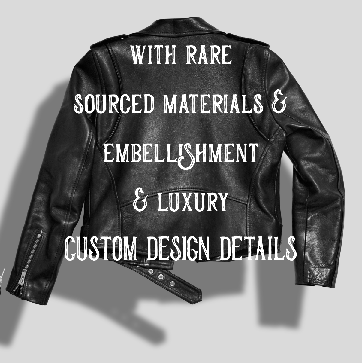 Leather jacket with RARE embellishments/trims/embroidery/etc & custom design details (Copy)